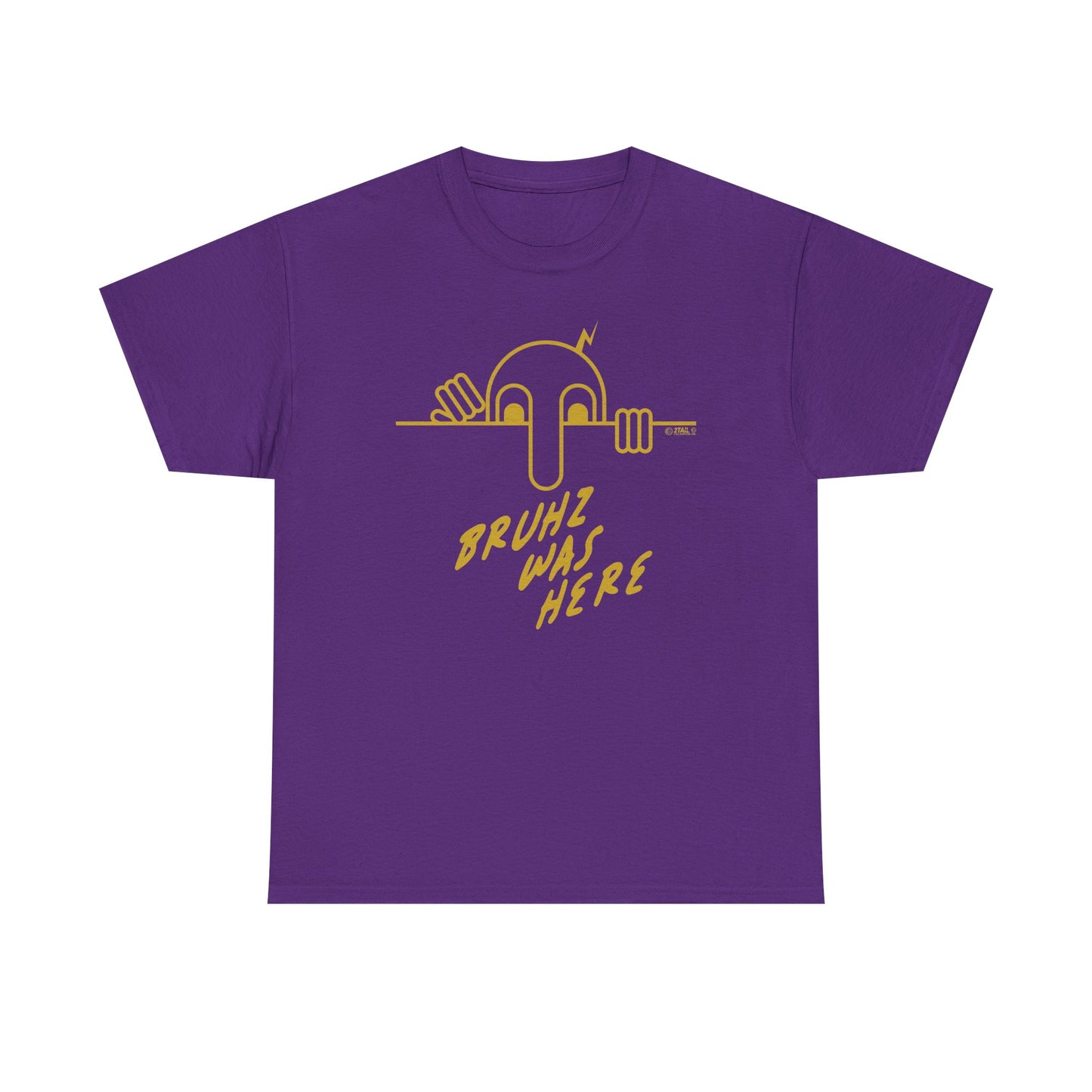 Bruhz Was Here - Unisex Heavy Cotton Tee